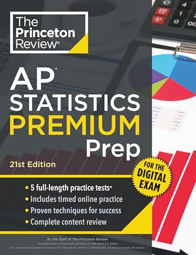 Princeton Review AP Statistics Premium Prep, 21st Edition: 5 Practice Tests + Digital Practice Online + Content Review                                <br><span class="capt-avtor"> By:Review, The Princeton                             </span><br><span class="capt-pari"> Eur:22,75 Мкд:1399</span>